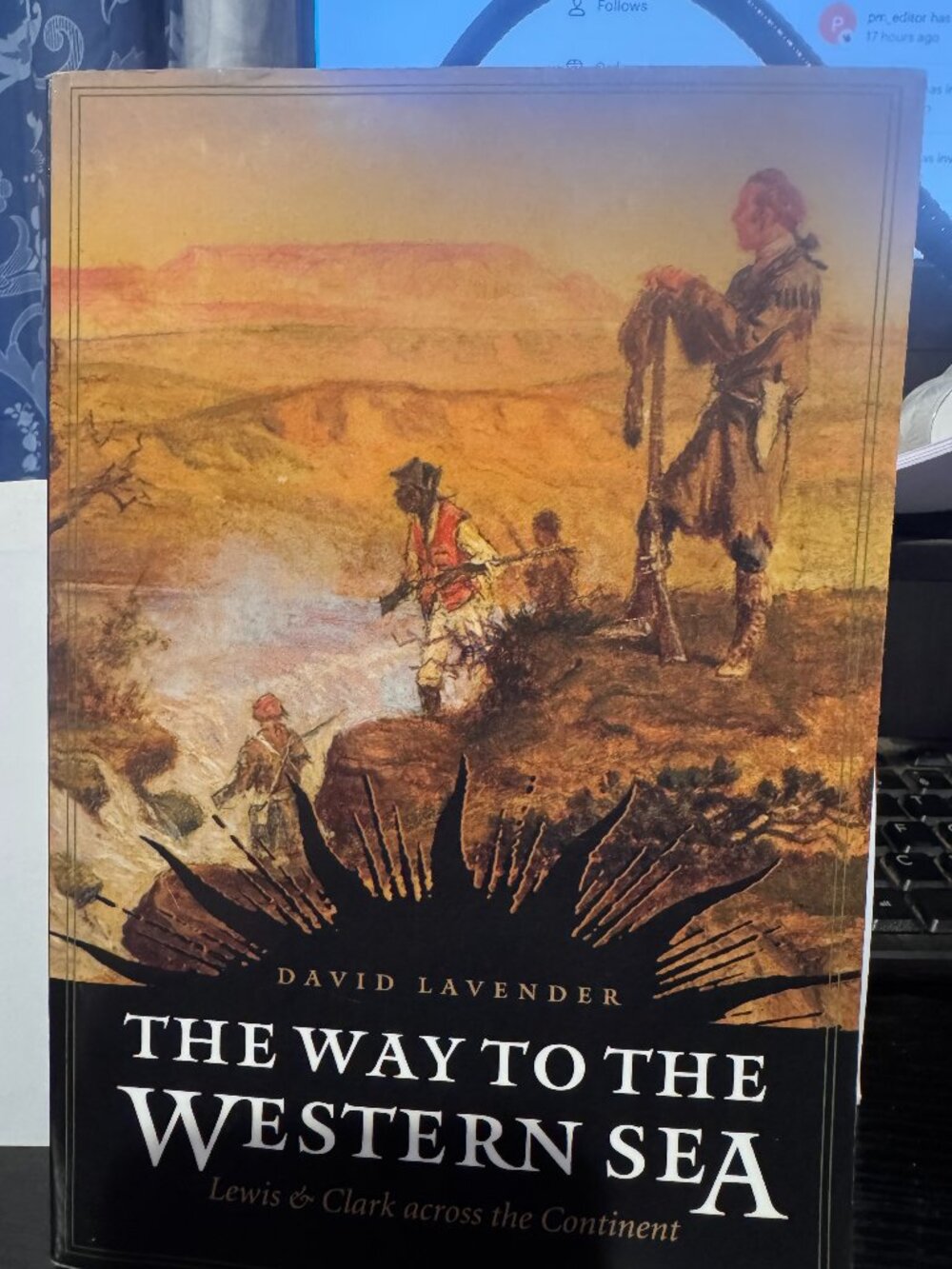 The Way to the Western Sea: Lewis and Clark across the Continent